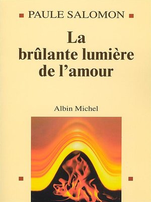 cover image of La Brûlante Lumière de l'amour